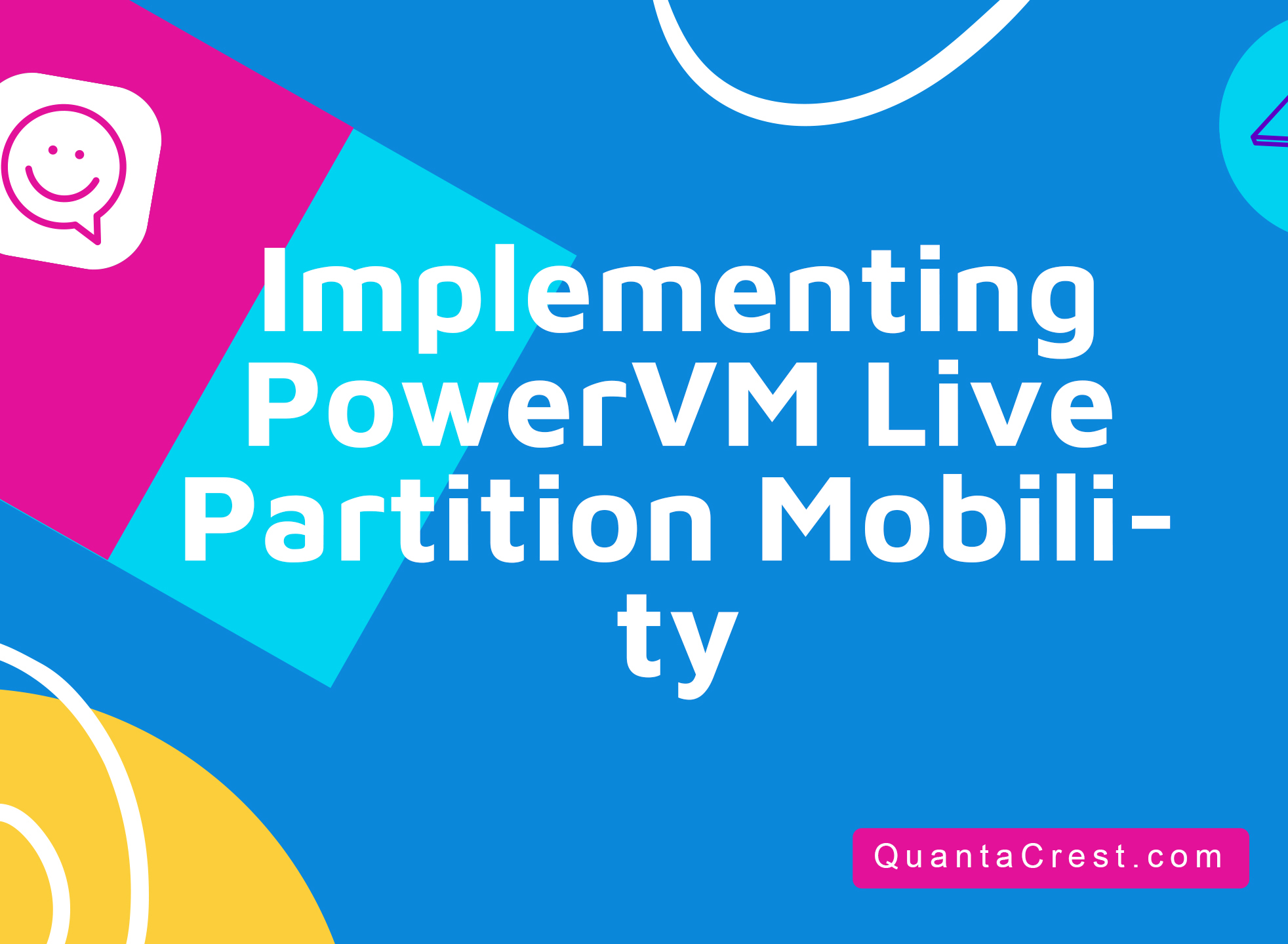 Implementing PowerVM Live Partition Mobility